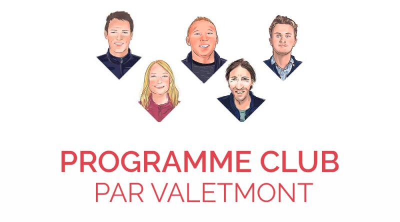 Programme CLUB par ValetMont